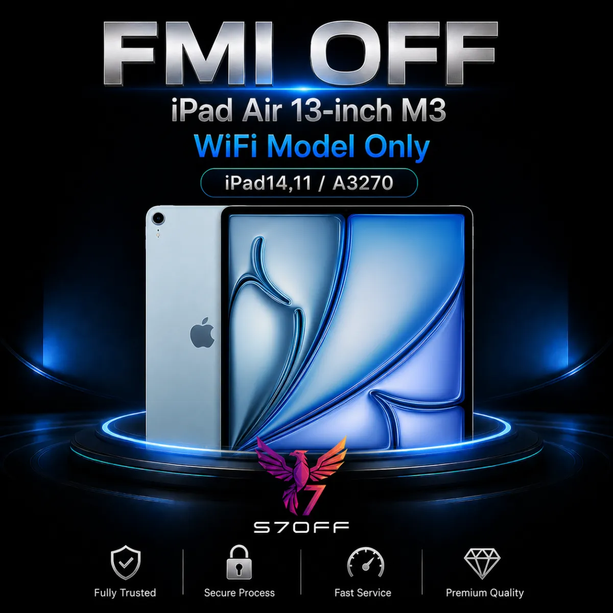 FMI OFF — iPad Air 13‑inch M3 WiFi Model Only (iPad14,11 / A3270)