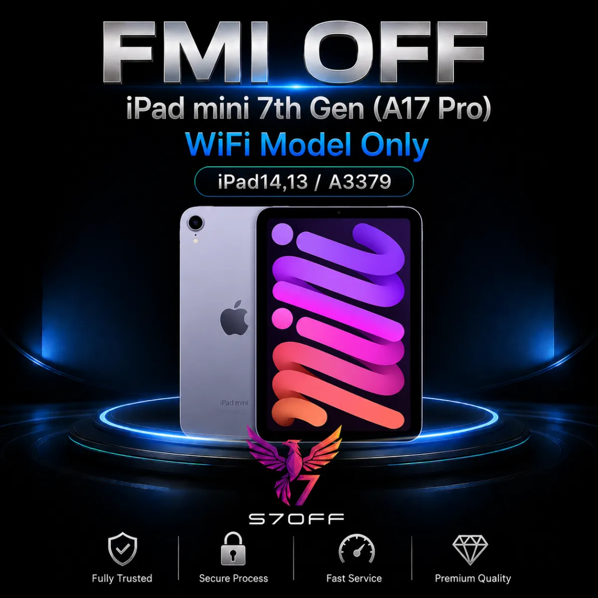 FMI OFF — iPad mini 7th Gen (A17 Pro) WiFi Model Only (iPad14,13 / A3379)