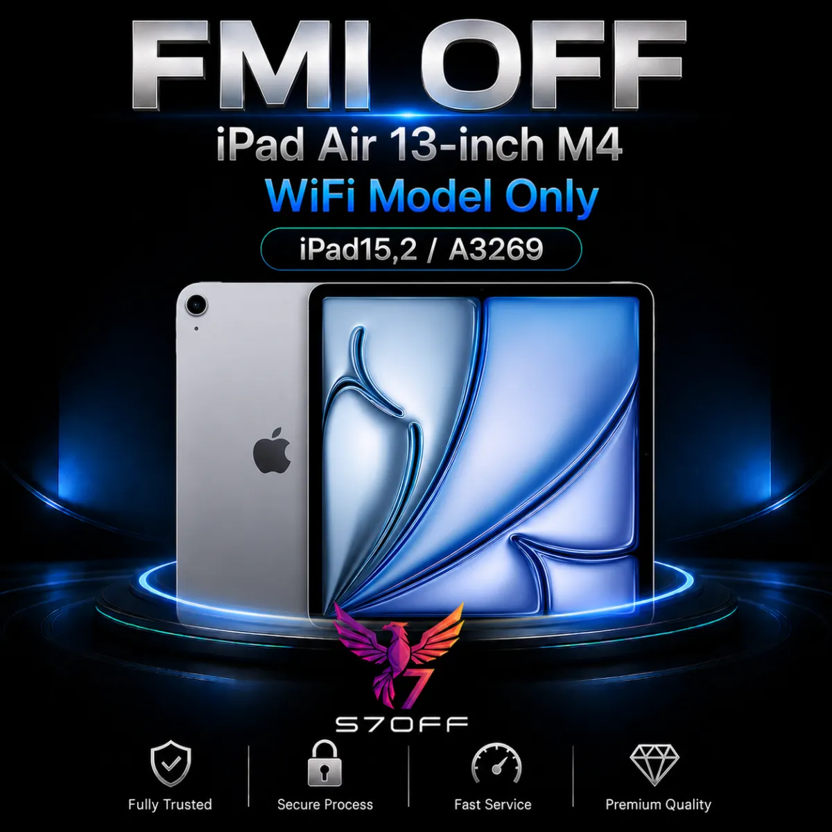 FMI OFF — iPad Air 13‑inch M4 WiFi Model Only (iPad15,2 / A3269)