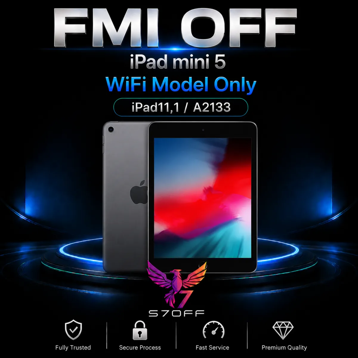 FMI OFF — iPad mini 5 WiFi Model Only (iPad11,1 / A2133)